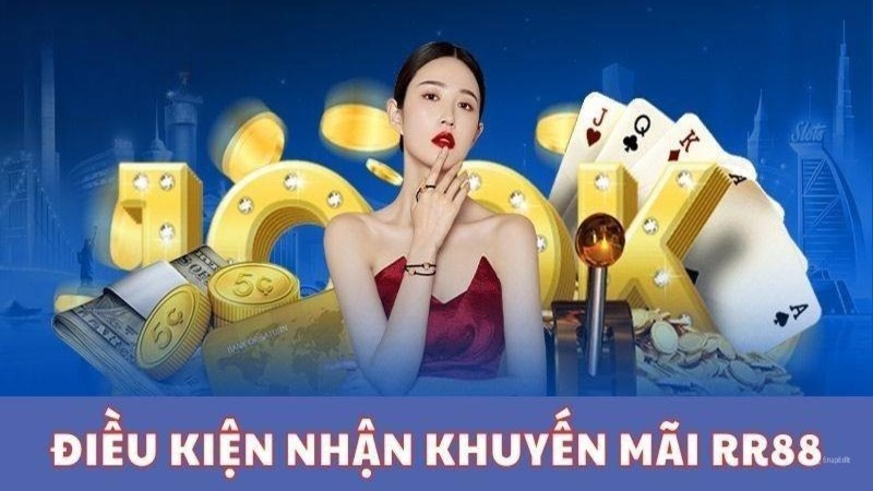 Cược thủ cần tuân thủ một số điều kiện để nhận khuyến mãi RR88